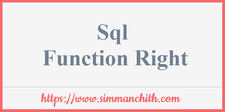 SQL RIGHT Function Simmanchith