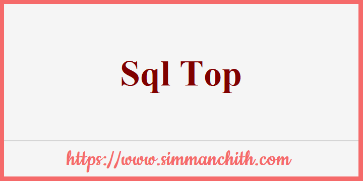 Sql Top Clause Limit Query Result Simmanchith